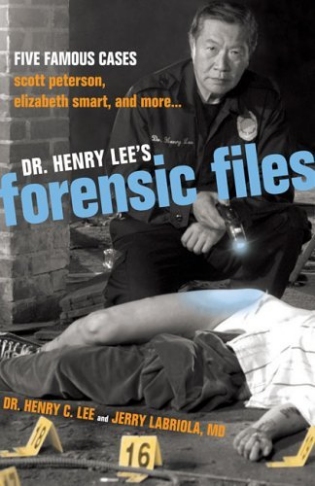 Dr. Henry Lee's Forensic Files: Five Famous Cases (Hardcover)