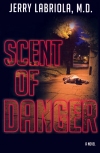 Scent of Danger: A Novel